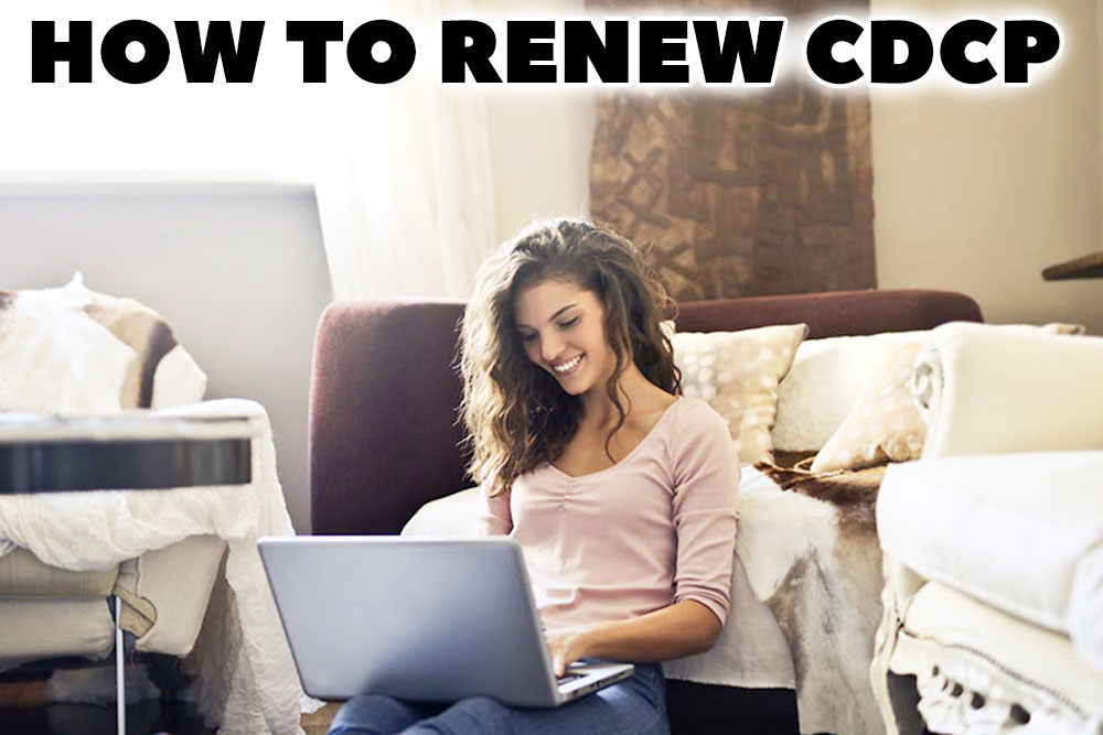 How To Renew Your CDCP Benefits Online